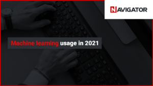 Machine learning usage in 2021 | Blog Archman