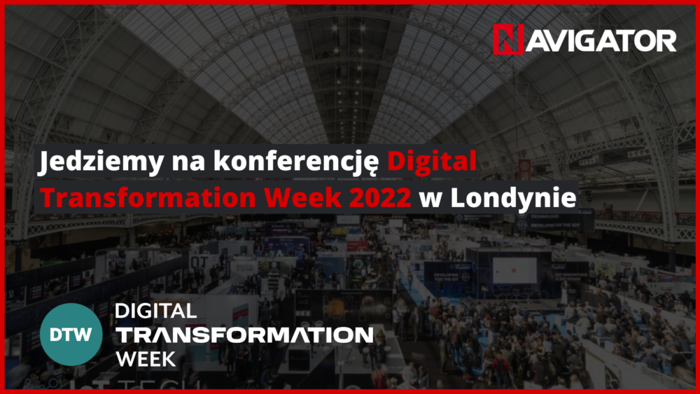 Jedziemy na konferencję Digital Transformation week 2022 w Londynie | Archman